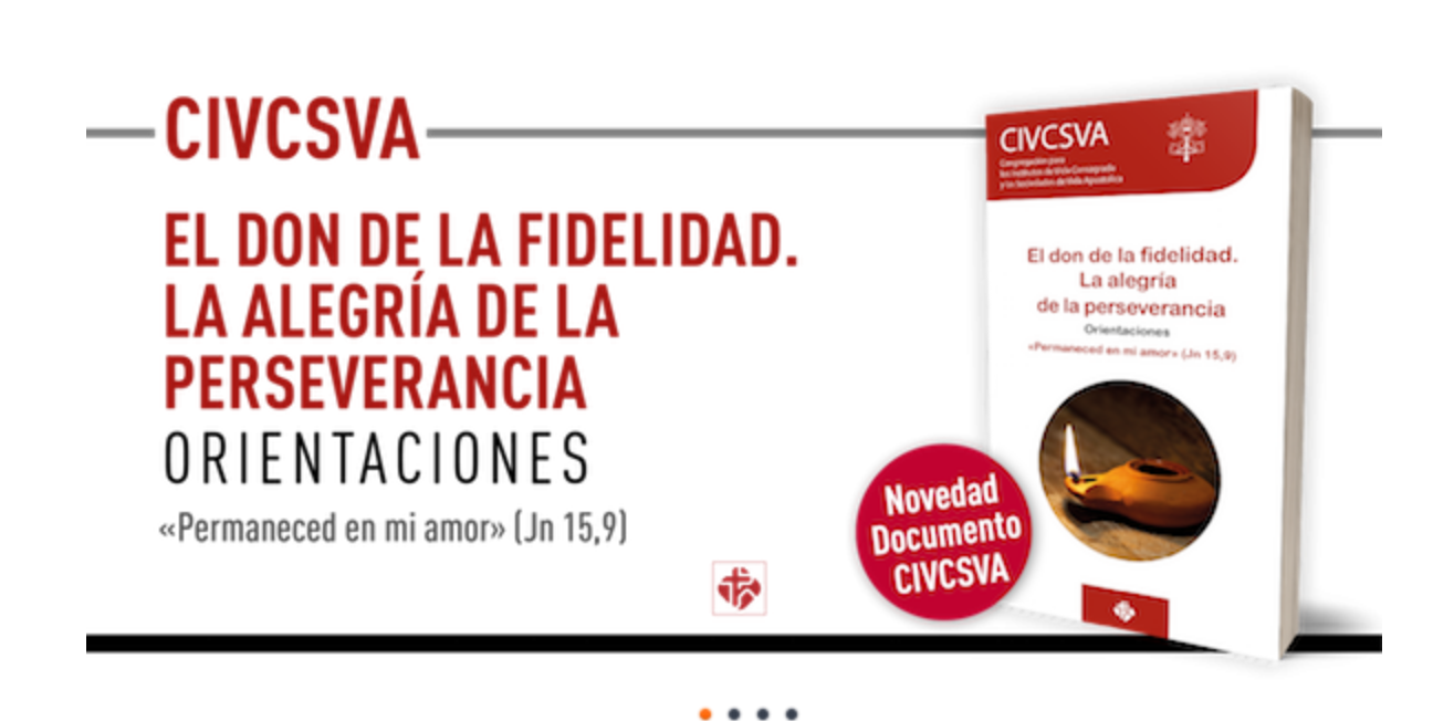 «EL DON DE LA FIDELIDAD, LA ALEGRÍA DE LA PERSEVERANCIA» (PUBLICACIONES CLARETIANAS)